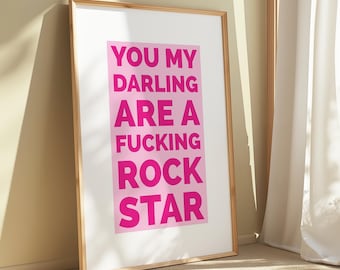 You're a Rockstar Print -  Funny Swear Word Typography - Pink Gallery Wall Art