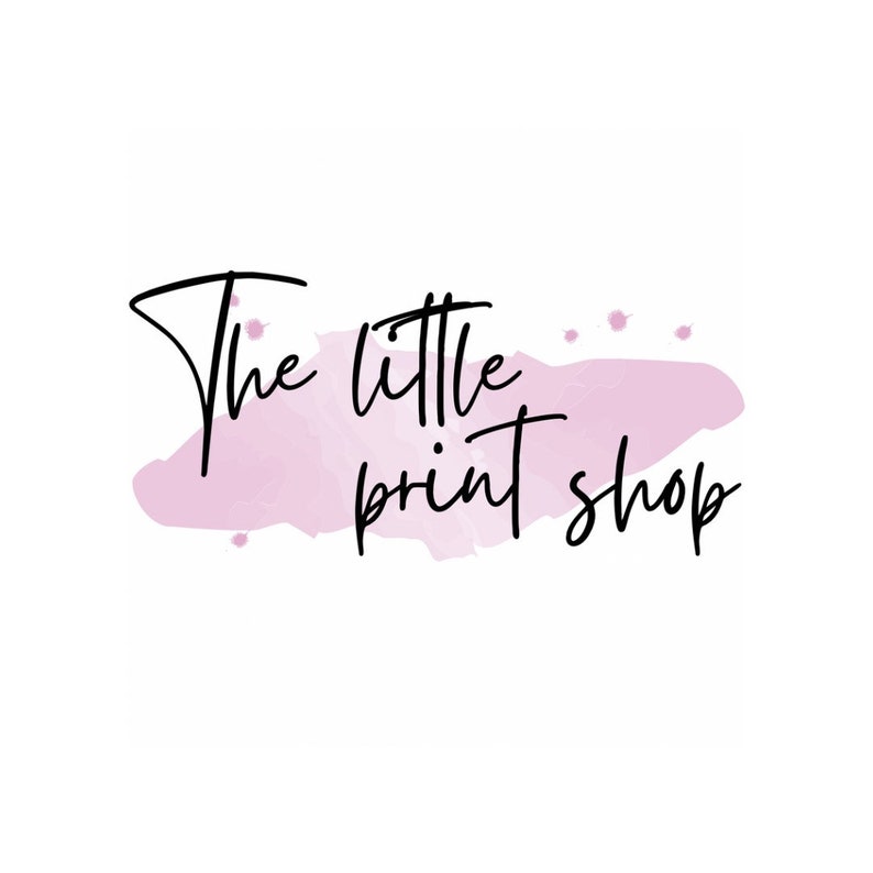 May include: A pink watercolor background with the text "The little print shop" in black.