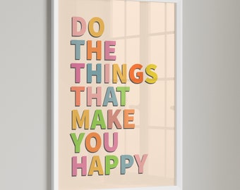 Positive wall art, dressing room prints, happiness quote prints, prints with quotes, happy prints, cute wall art, prints with words, art