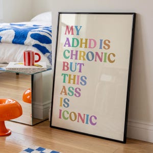 ADHD funny print - Neuro spicy art - Humour Quote Print  - Typography Prints - Funny Poster -