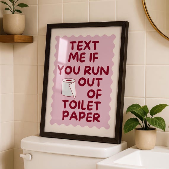 Funny Toilet Paper Print - Cute Wall Art - Bathroom Decor - Toilet Art