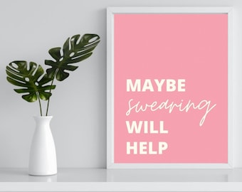 Stampa con citazione divertente e volgare: decorazione murale rosa irriverente