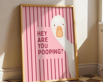Funny Bathroom Art Print | Silly Goose Poster | Whimsical Wall Decor | Are you pooping