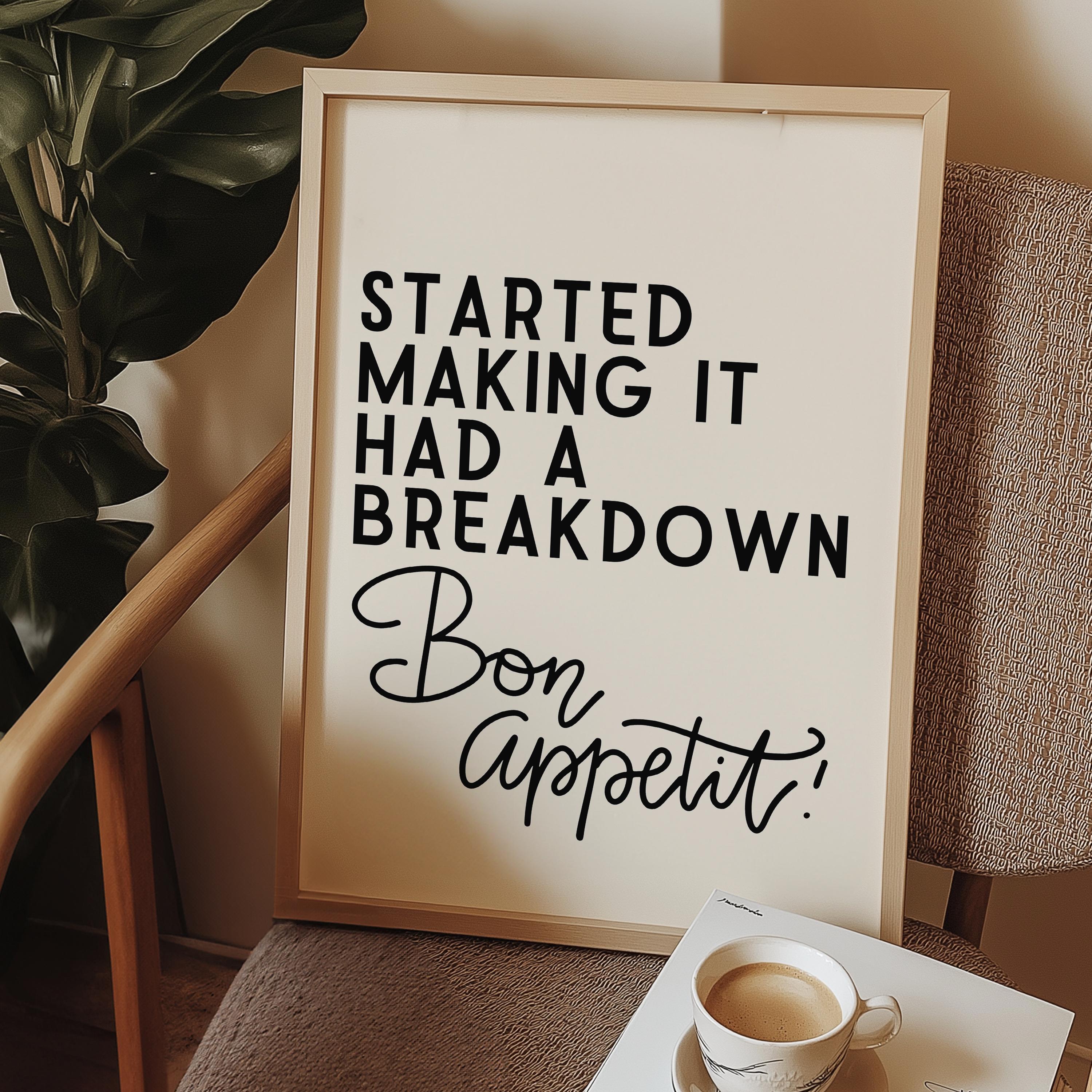 Funny Kitchen Wall Art  Print -  Bake Off 'Bon Appetit' Quote - Cooking Decor - James Akester Quotes