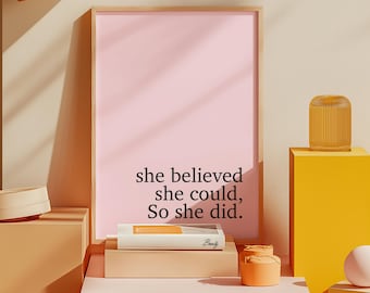 She Believed She Could Print: Pink Home Decor, Girls Room Art