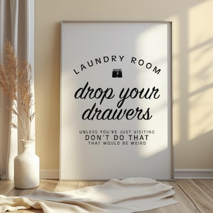 Funny Laundry Room Print - Laundry Wall Art - Utility Decor - Kitchen Posters - Typography Sign