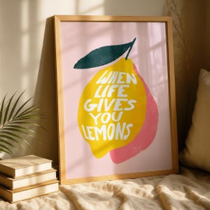 When life gives you Lemons Art - Lemon Print - Kitchen Wall Art - Funky Home Decor - Pink Yellow Art