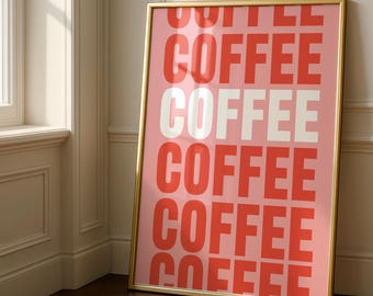 Coffee Print - Coffee Decor - Cafe Wall Art - Coffee Quotes