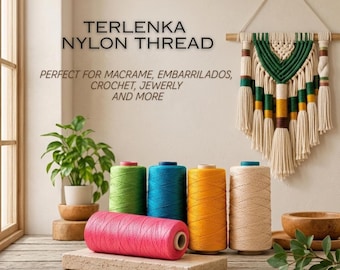 May include: Terlenka nylon thread spools in pink, green, blue, yellow, and beige. The text reads: TERLENKA NYLON THREAD. PERFECT FOR MACRAME, EMBARRILADOS, CROCHET, JEWERLY AND MORE. A macrame wall hanging with green, yellow, and beige cord is visible.
