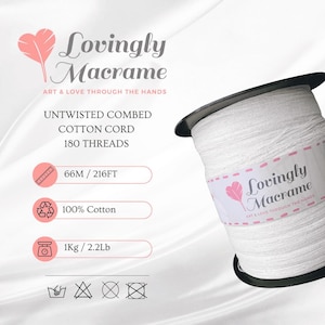 May include: A spool of white untwisted combed cotton cord for macrame projects. The label reads "Lovingly Macrame" and includes details like 180 threads, 66 meters (216 feet), and 100% cotton. The spool weighs 1 kg (2.2 lbs).