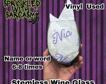12 ounce stemless wine glass,  Personalized wine glass, Add name, vinyl used