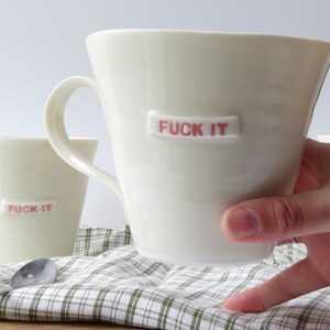 Fuck It Mug, Taylor Swift Fan Club, Handmade Porcelain Mug