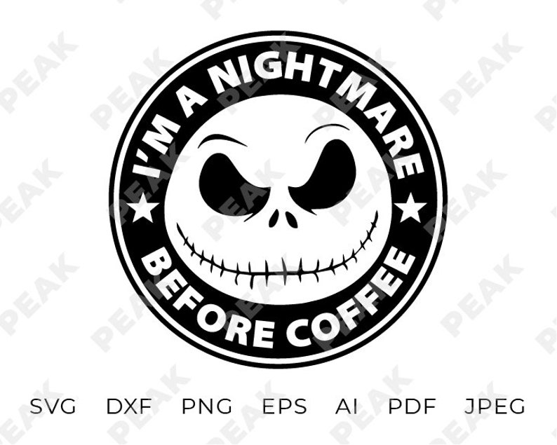 Nightmare before coffee svg Jack skellington svg Nigthmare | Etsy