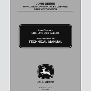 May include: A John Deere technical manual for lawn tractors. The cover is grey with black text and a black rectangle containing the text "Lawn Tractors L100, L110, L120, and L130". The John Deere logo is at the bottom.