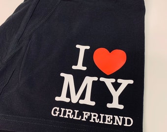 Valentines Gift, I Love My Girlfriend, Cotton Boxers