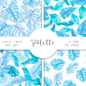 May include: A watercolor pattern palette featuring four different designs of tropical leaves in shades of blue and turquoise. The text "15x15 inch" and "300 DPI" is visible. The text "Pattern Palette" is also visible, along with "6 PNG" and "48 JPEG".
