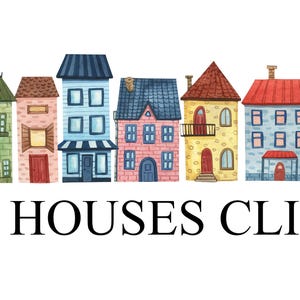 Watercolor Houses Clipart PNG Cute Houses, Nursery Decor, Tiny House ...