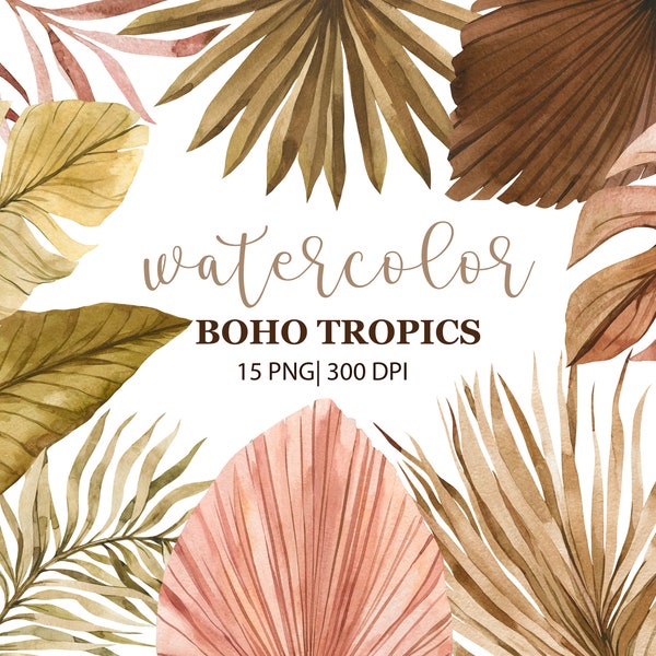 Watercolor Boho Tropics Clipart, Dried palm leaf clipart, Boho wedding, PNG, Wedding floral clipart, Boho tropical Plants, Fall Clipart, DIY