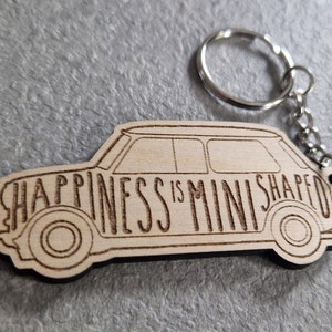 Happiness is Mini shaped wooden keyring, Classic Mini keychain, Birthday gifts for her/him