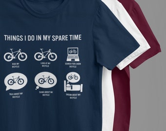 Things I do in my spare time cycling t shirt / Birthday gifts for cyclists / Biking gifts / Mtb cycling t shirt / Christmas cycling gifts