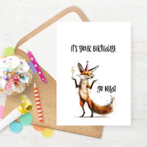 Go Wild Funny Fox carte d'anniversaire, carte d'anniversaire animal, carte d'anniversaire coupe de champagne, joyeux anniversaire, imprimable, téléchargement immédiat