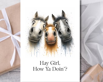 Hay Girl, How Ya Doin’ Card, Funny Get Well Card, Thinking of You (Printable, Instant Download)