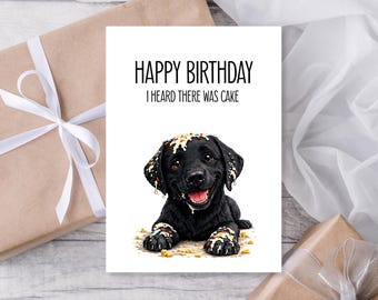Tarjeta de cumpleaños divertida de Labrador Retriever: Oí que había pastel (Imprimible, descarga instantánea)