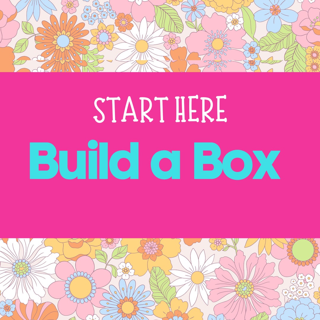 Build a Box Gift Start Here Create Your Own Gift Box Custom Gift Boxes