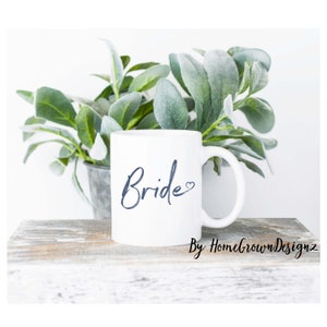 Bride Mug,Future Mrs Mug, Gift For Bride, Bride Coffee Cup, Bride To BE Mug, Engagement Gift, Bridal Party Mug, Bridal Party Gift