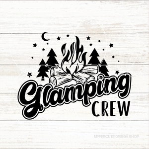Glamping Crew SVG, Glamping Crew Png, Too Bougie para tendas, Fogueira SVG, Camiseta DIY Glamping, Girls Gone Glamping, Arquivos de corte de fogueira