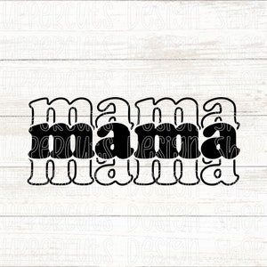 Mama SVG, Simple Mama SVG, Diy Mother's Day T-Shirt or Sweatshirt, Cute Modern Mama Cut File For Cricut, Simple Retro Mama Graphic