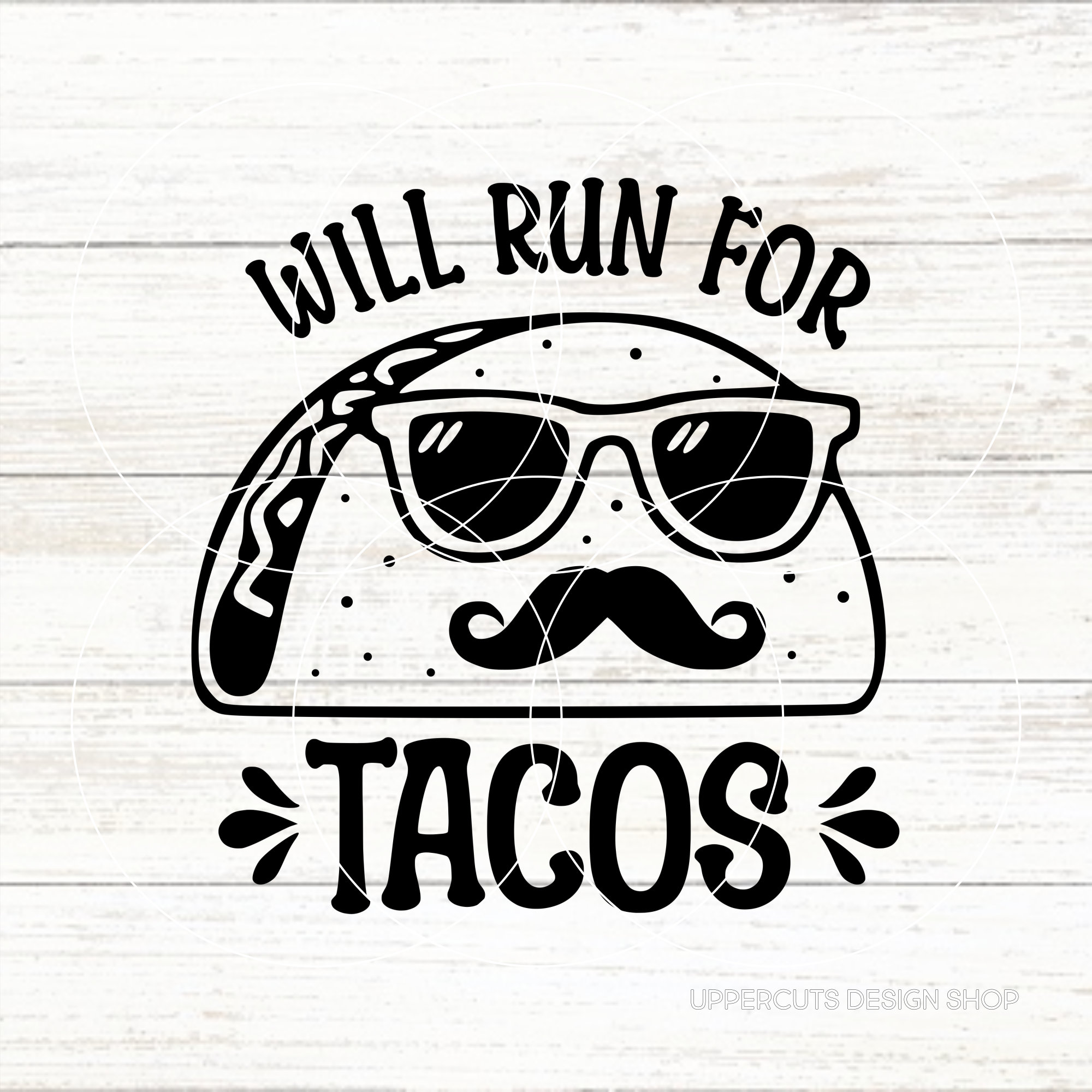 Läuft für Tacos SVG, lustige Taco SVG, lustige ausgeführte geschnittene Datei, Tacos Datei, Fitness Motivation Zeichen, ich liebe Tacos Cricut Cut Datei, Übung Zeichen