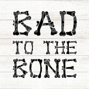 Bad To The Bone SVG, File SVG scheletro carino, Felice Halloween, Scheletro Halloween File di taglio per Cricut, Grafica spettrale di Halloween