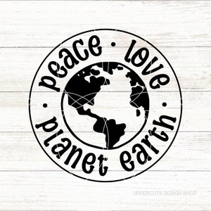 Paz Amor Planeta Tierra SVG, Día de la Tierra SVG, Salvar el Planeta, Día de la Tierra Cortar Archivos para Cricut, Conciencia Ambiental, Cambio Climático