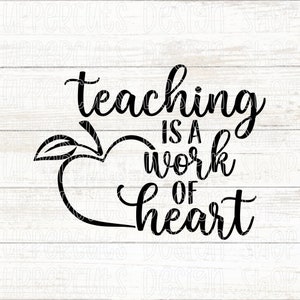 Lehre ist eine Arbeit des Herzens SVG, Lehrer Leben SVG, Lehre SVG, Diy Lehrer Geschenk, Lehrer Tasse Grafik, Lehrer geschnitten Datei für Cricut