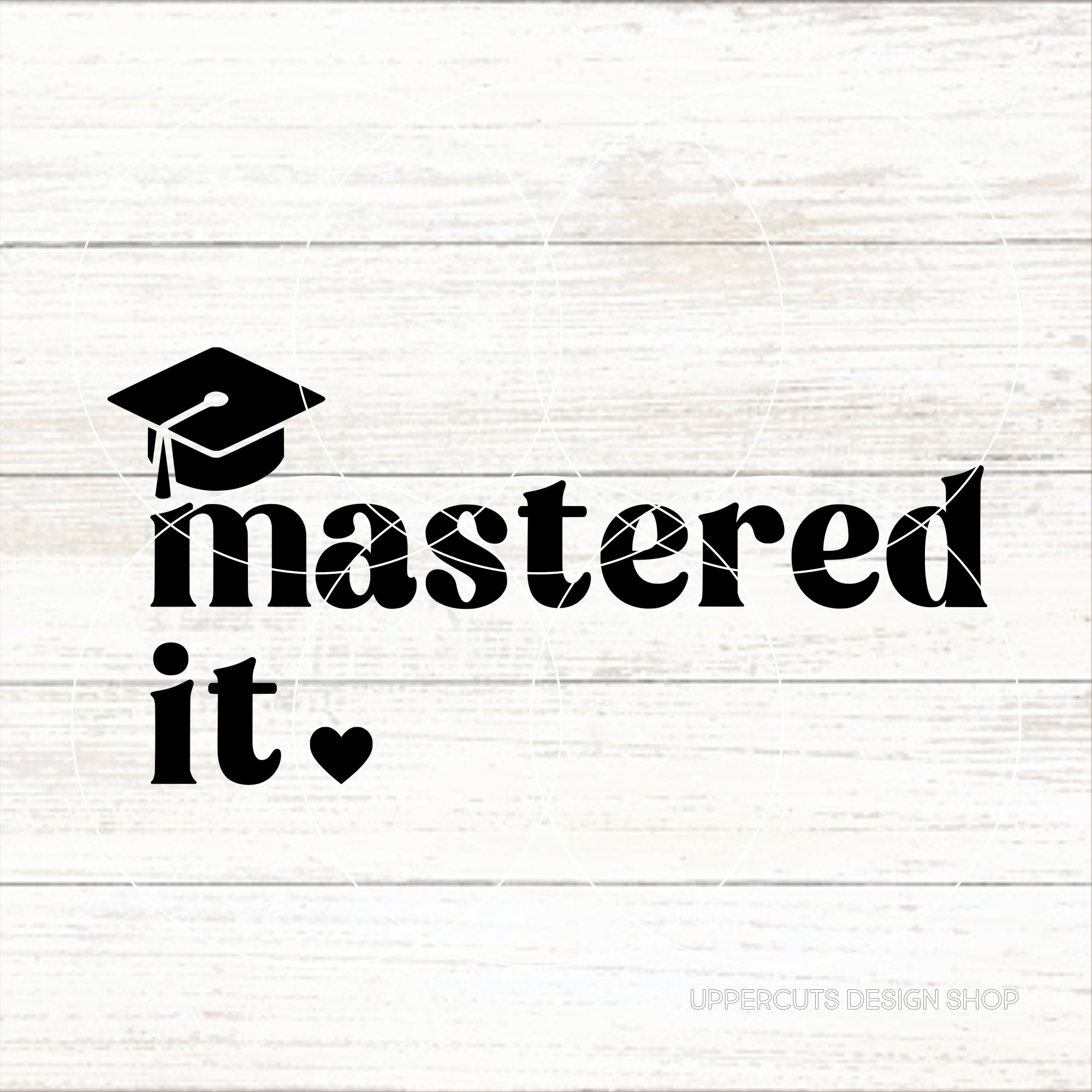 Mastered It SVG, Masters Degree SVG, Diy Graduation T-shirt, Masters ...