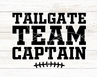 Capitão da equipe Tailgate SVG, Equipe Tailgate SVG, Futebol Svg, Gráfico de camiseta de futebol, Fã de futebol DIY, Camiseta Tailgating DIY, Dia do jogo