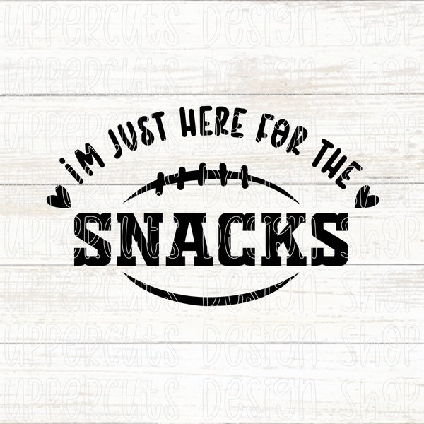 I'm Just Here For The Snacks SVG, Cute Super Bowl Svg, Football Fan Svg, The Big Game Svg, Girly Football Diy