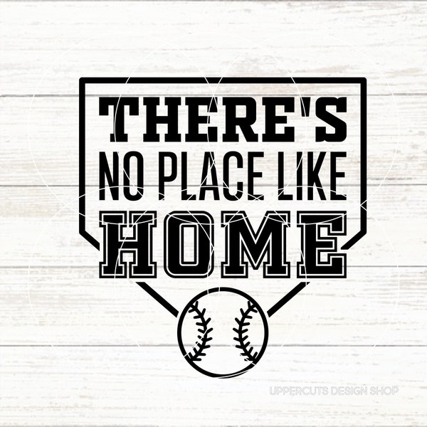 There's No Place Like Home, Baseball Svg, Let's Play Ball, Baseball, Baseball Puns, Funny Baseball DIY T-Shirt, Baseball Cut File For Cricut