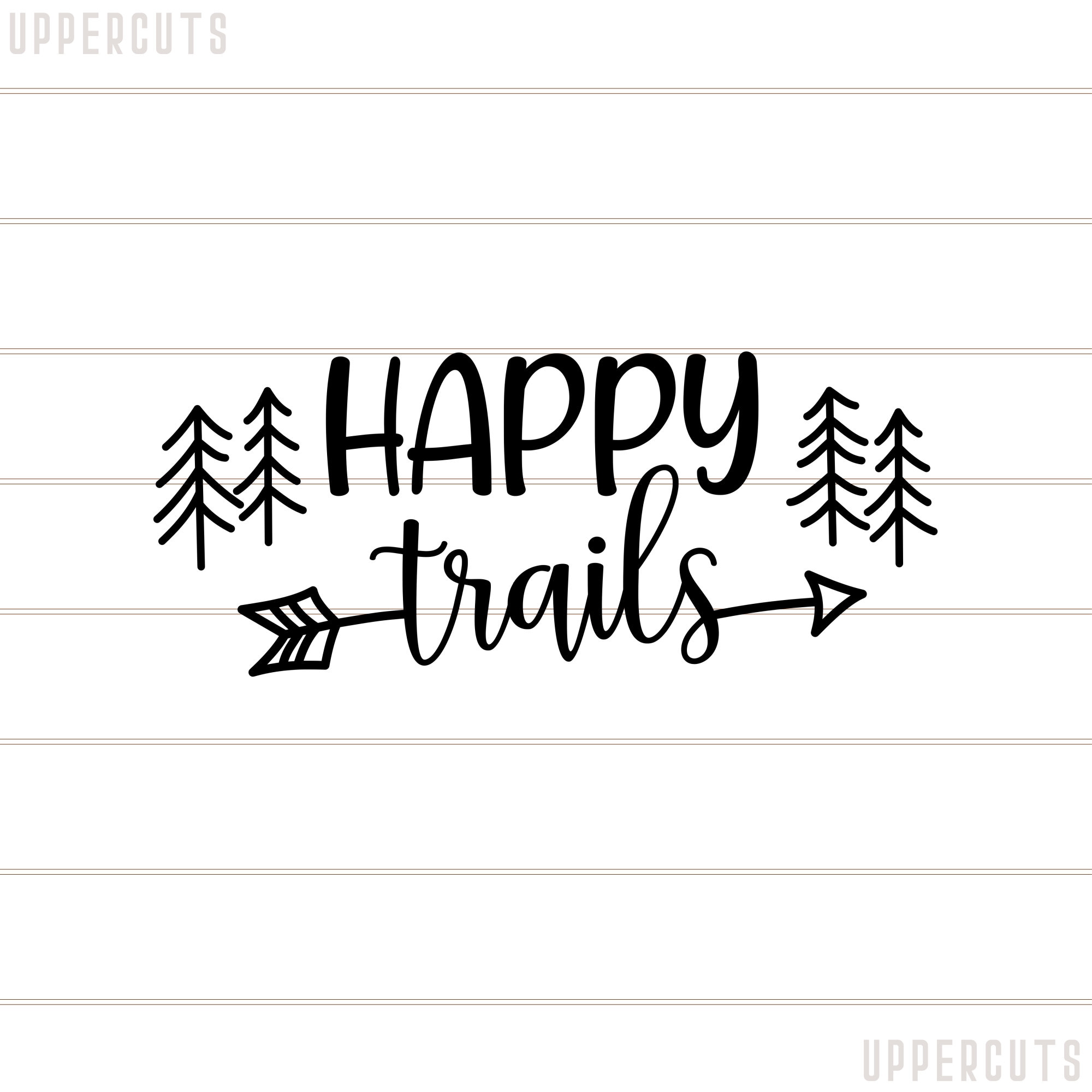 Happy Trails SVG File Cute Hiking SVG DIY Graphic Tee Cut | Etsy