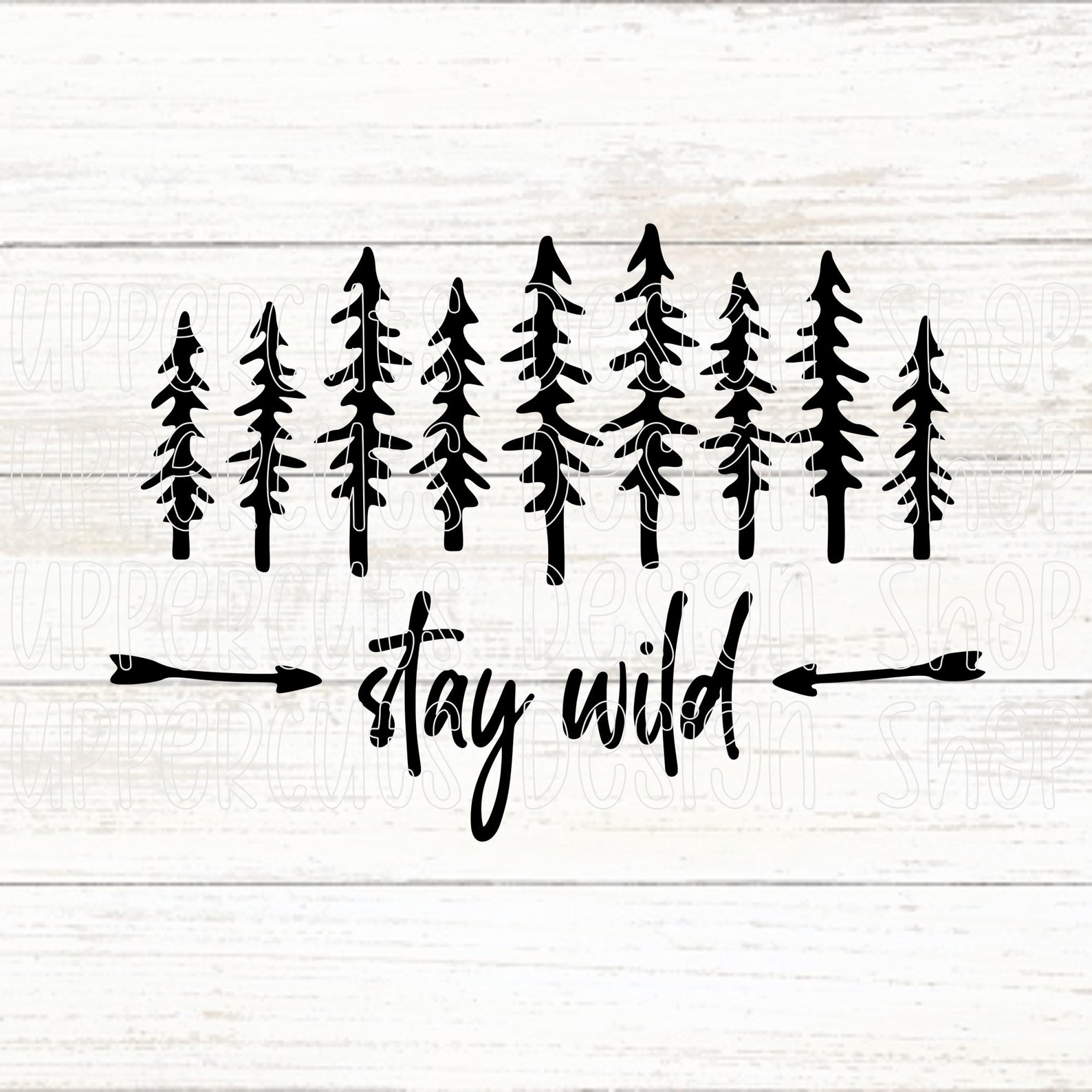 Stay Wild SVG File Forest Graphic Stay Wild SVG Nature - Etsy