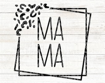 R♡mama Mama SVG, Leopard Print Mama SVG, Mama Frame Svg, DIY Mother's Day