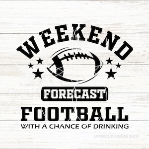 Pronóstico de fin de semana de fútbol con posibilidad de beber SVG, fútbol Svg, fútbol y cerveza, divertido fútbol Svg, aficionado al fútbol, fiesta en el portón trasero