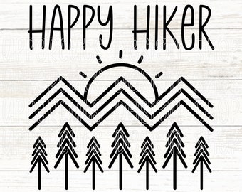 Arquivo SVG Happy Hiker, Caminhadas SVG, Camiseta gráfica DIY Cute Hiker, Arquivos cortados para Cricut ou Silhueta, Download instantâneo de aventura ao ar livre