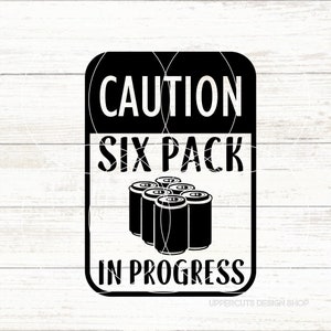 Let op sixpack in uitvoering SVG, bier, grappig bier SVG, bier woordspelingen, bier DIY, bezig met mijn sixpack, cadeau ambachtelijke bierliefhebber, sixpack