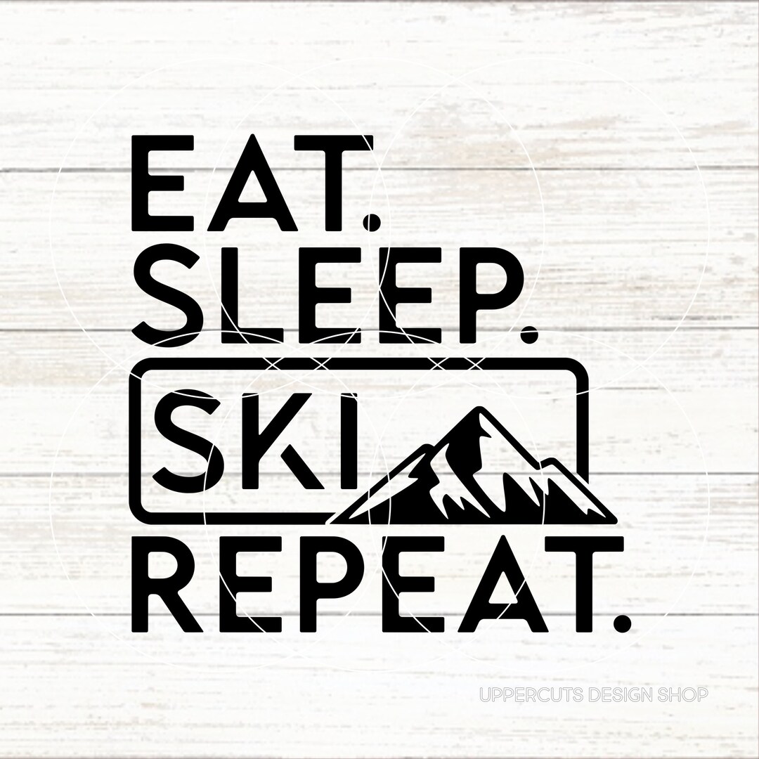 Eat Sleep Ski wiederholen SVG, Skifahren SVG, Ski SVG, Ski Life Png