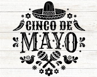 Cinco de Mayo SVG, Fiesta SVG, Cinco de Mayo T-Shirt Graphic, Viva la Mexico, May 5th Party Cut Files for Cricut, Cinco de Mayo Png