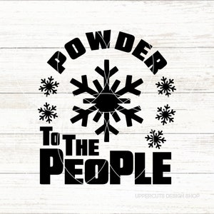 Poudre pour les gens SVG, SVG de ski, snowboard Svg, flocon de neige, ski Svg, poudreuse, T-shirt de ski, sticker voiture, sports d'hiver, poursuite