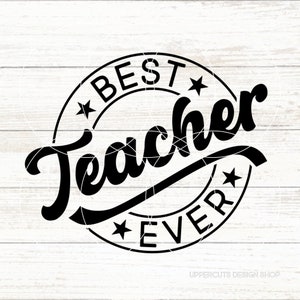 Bester Lehrer aller Zeiten SVG, Lehrer-Leben SVG, Lehre SVG, Lehrer-Geschenk, Lehrer-Becher-Grafik, Lehrer-Schnittdatei für Cricut