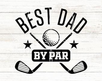 Melhor Pai por Par SVG, SVG de Golfe, Pai Golfista, Faça Você Mesmo para o Dia dos Pais, Presente para Pai Golfista, SVG de Golfe, PNG de Vida de Golfista, SVG para o Dia dos Pais, Putting Green
